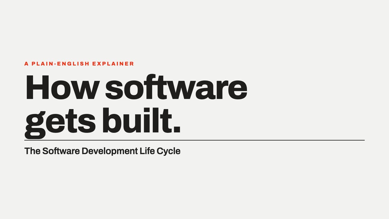 How software gets built: the Software Development Life Cycle explained